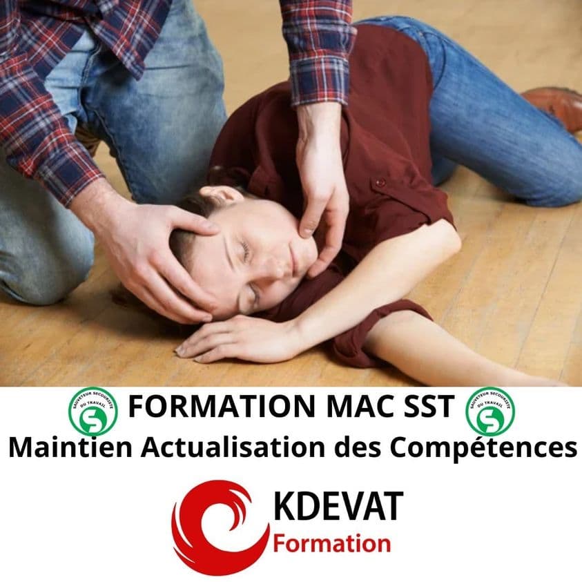 MAC SST - MAINTIEN ACTUALISATION DES COMPETENCES SAUVETEUR SECOURISTE DU TRAVAIL 