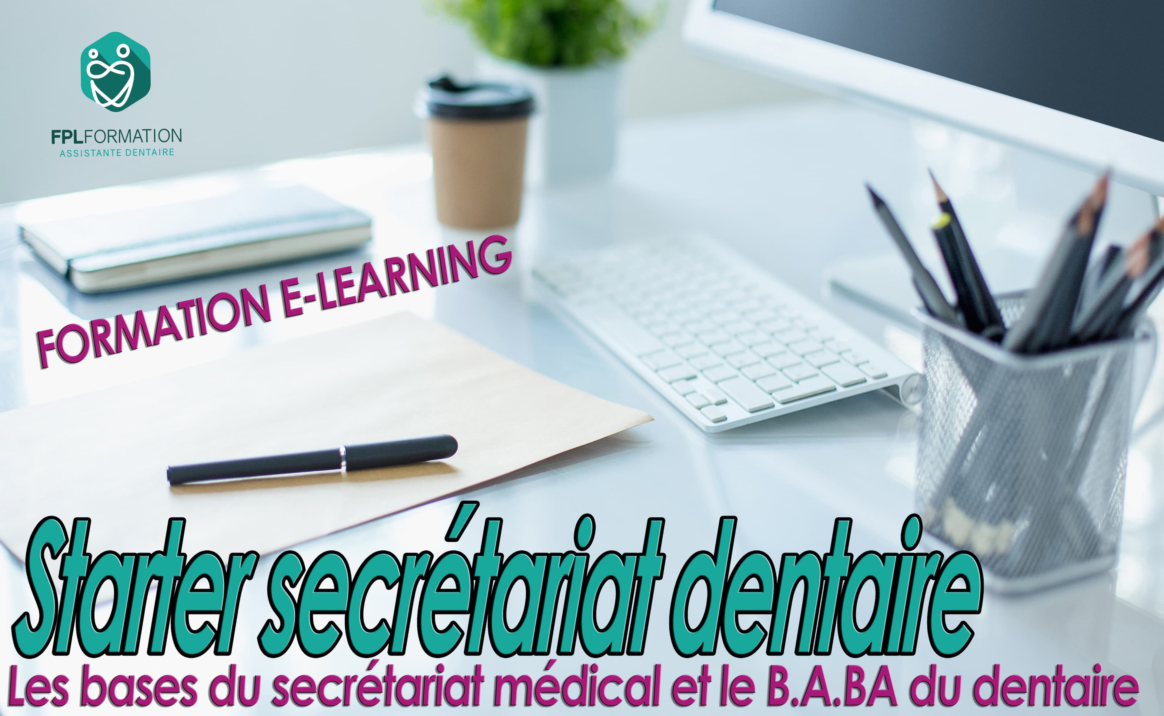 Formation starter secrétariat - E Learning