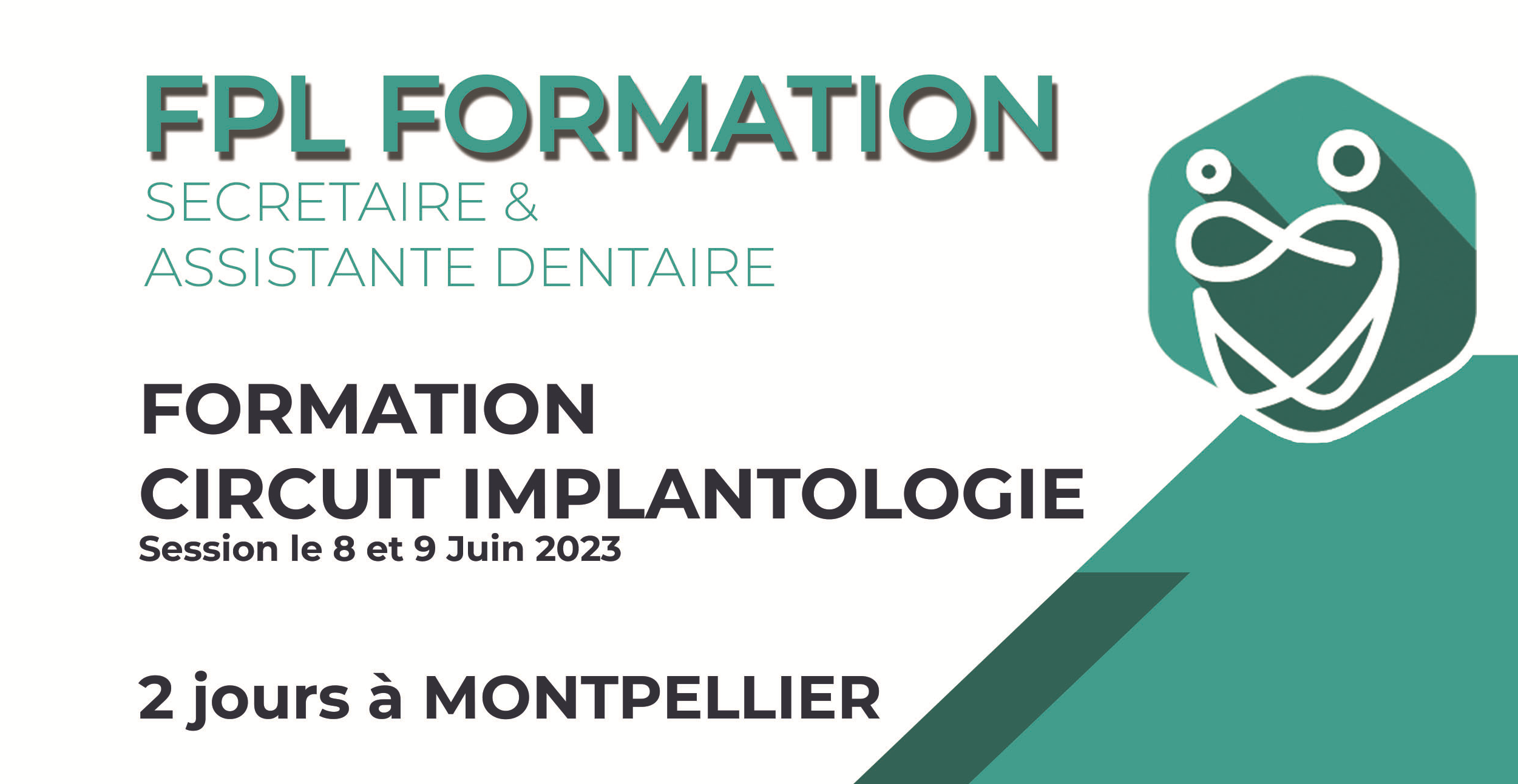 Formation circuit complet implantologie - MONTPELLIER