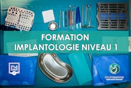 Formation implantologie niveau 1 -  E-Learning