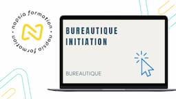 Bureautique Initiation (Word, Excel, Powerpoint)